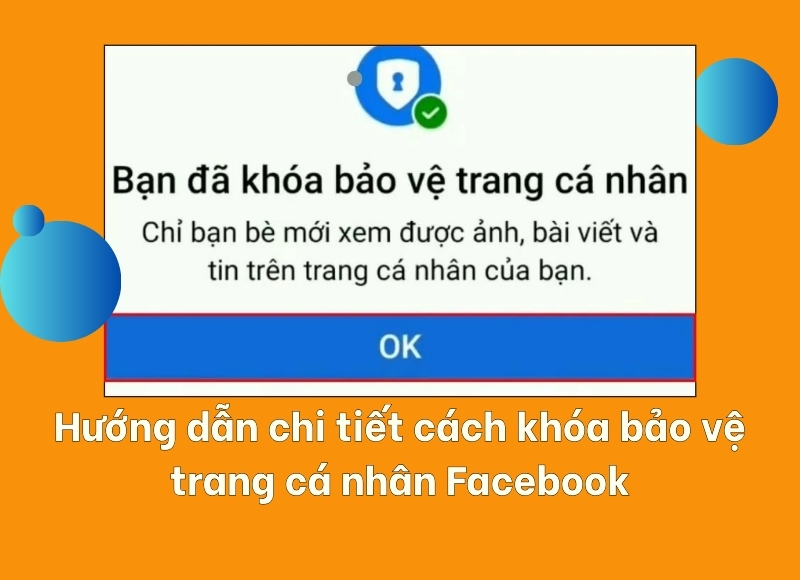 cách khóa bảo vệ trang cá nhân facebook