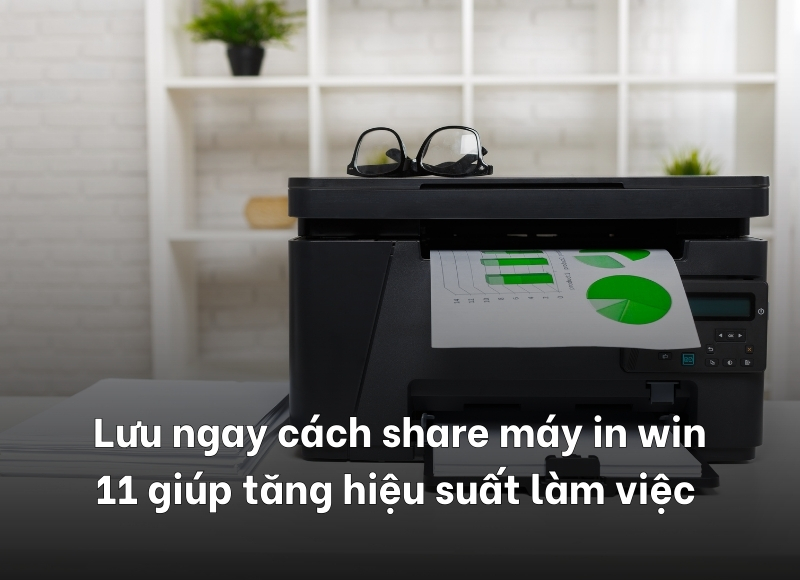 cách share máy in win 11