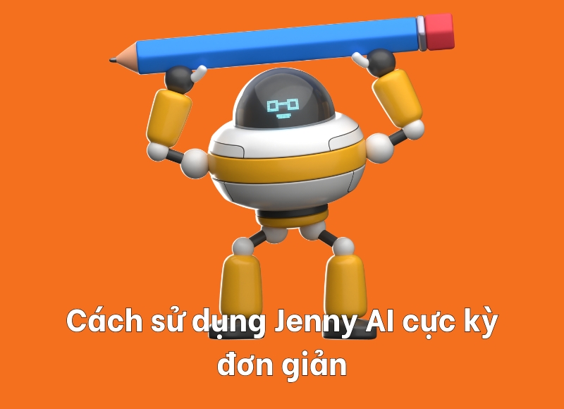 cách sử dụng Jenny AI
