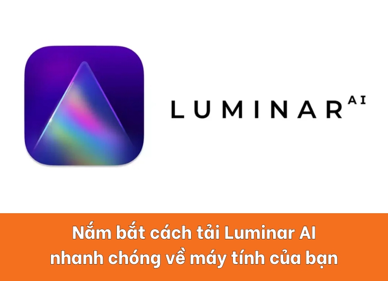 cách tải Luminar AI