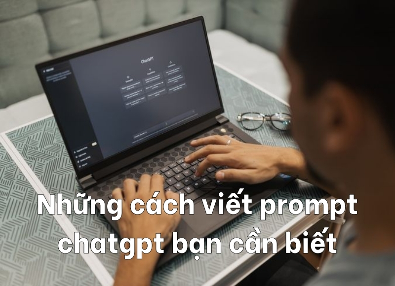 cách viết prompt chatgpt