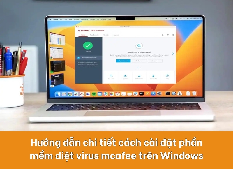 cài đặt phần mềm diệt virus mcafee