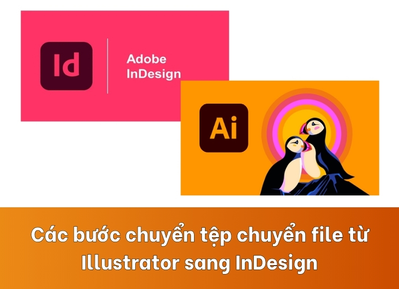chuyển file từ Illustrator sang InDesign