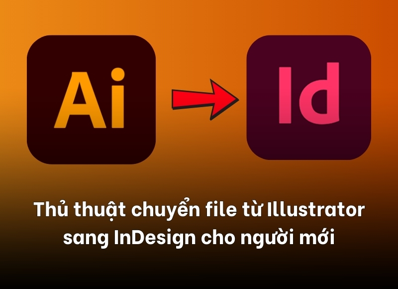 chuyển file từ Illustrator sang InDesign