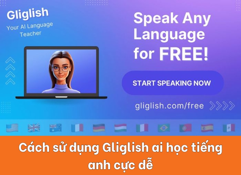 Gliglish AI là gì