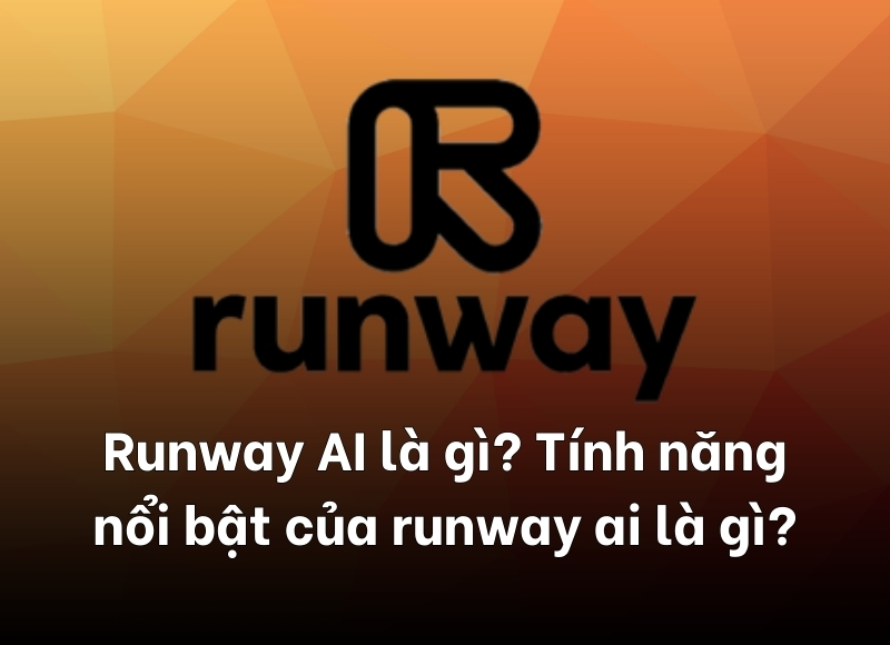 Runway AI là gì