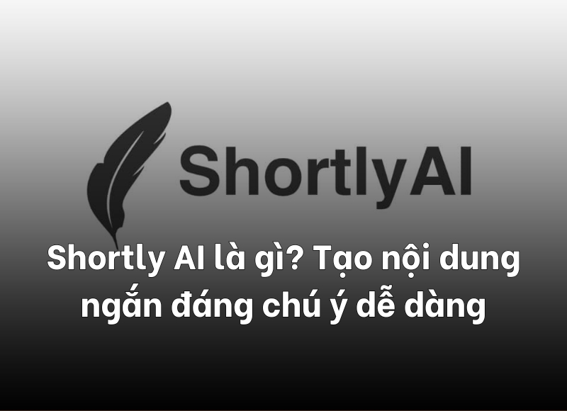 Shortly AI là gì