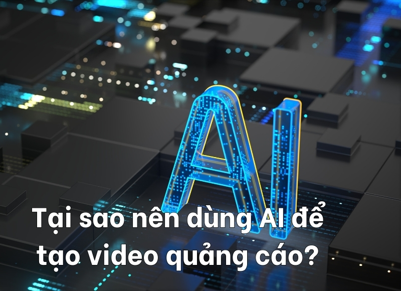 tạo video quảng cáo bằng ai