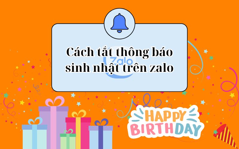 cách tắt thông báo sinh nhật trên zalo