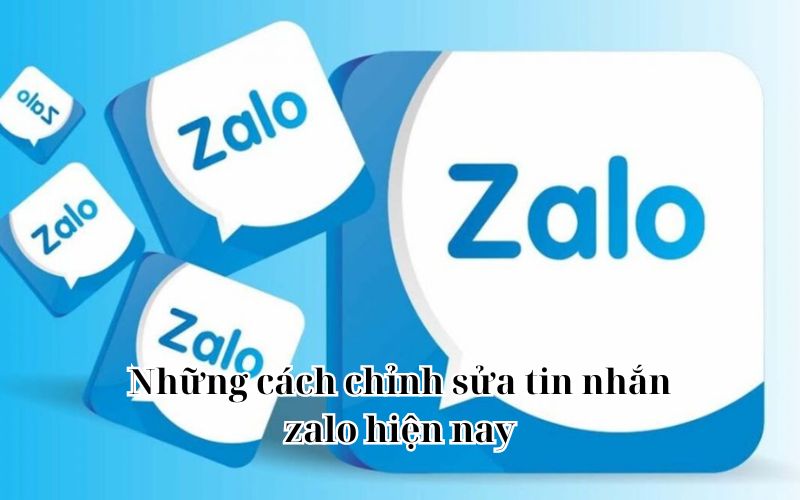 chỉnh sửa tin nhắn zalo