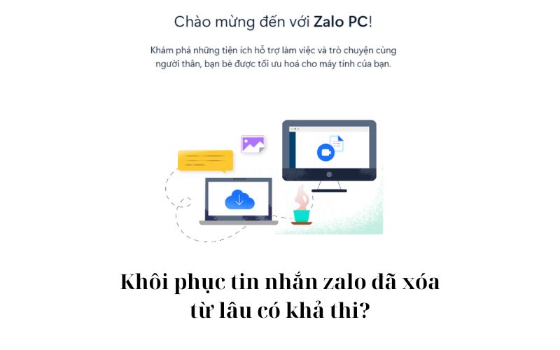 khôi phục tin nhắn zalo đã xóa từ lâu