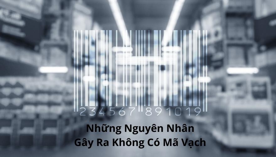  tại sao quét mã vạch không có