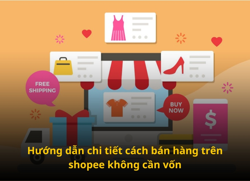 bán hàng trên shopee không cần vốn