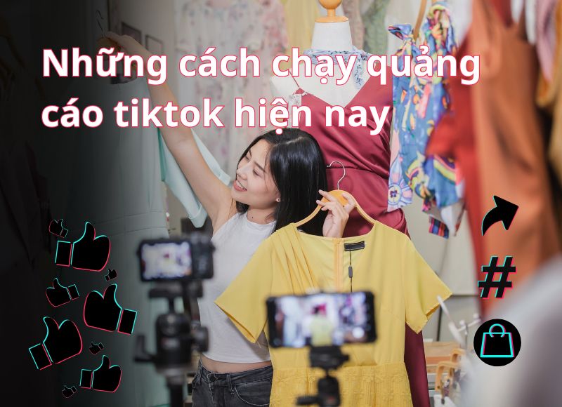 cách chạy quảng cáo tiktok