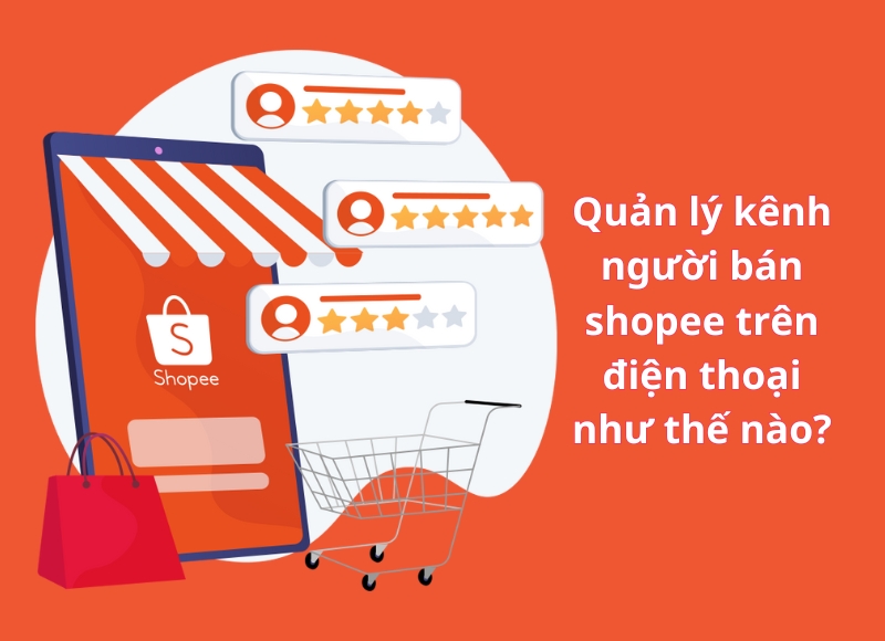 shopee kênh người bán trên điện thoại