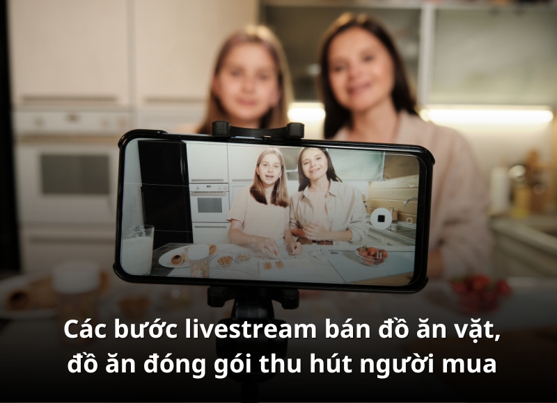 livestream bán đồ ăn