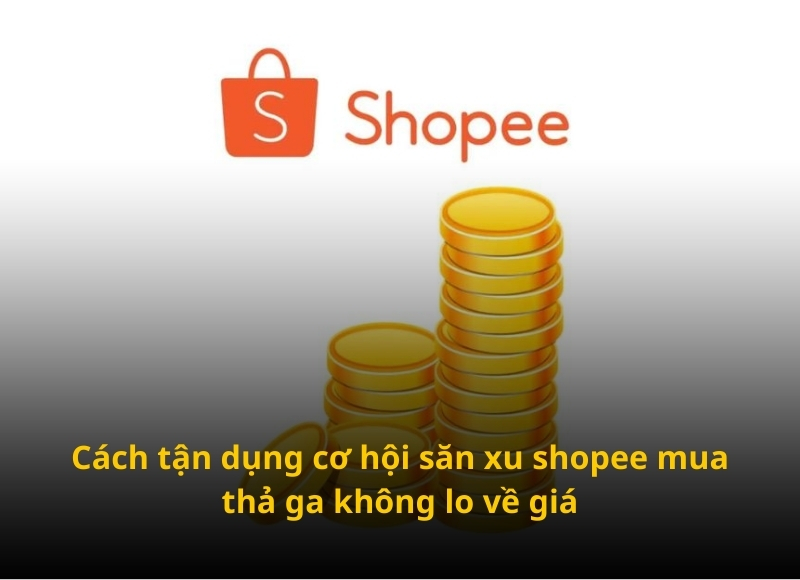 săn xu shopee