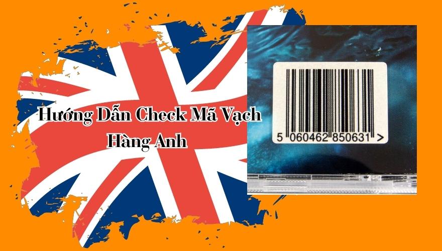 cách kiểm tra mã vạch hàng anh 