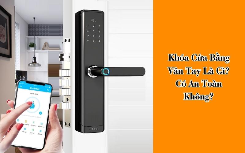 khóa cửa bằng vân tay