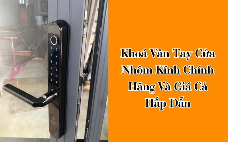 khóa vân tay cửa nhôm kính