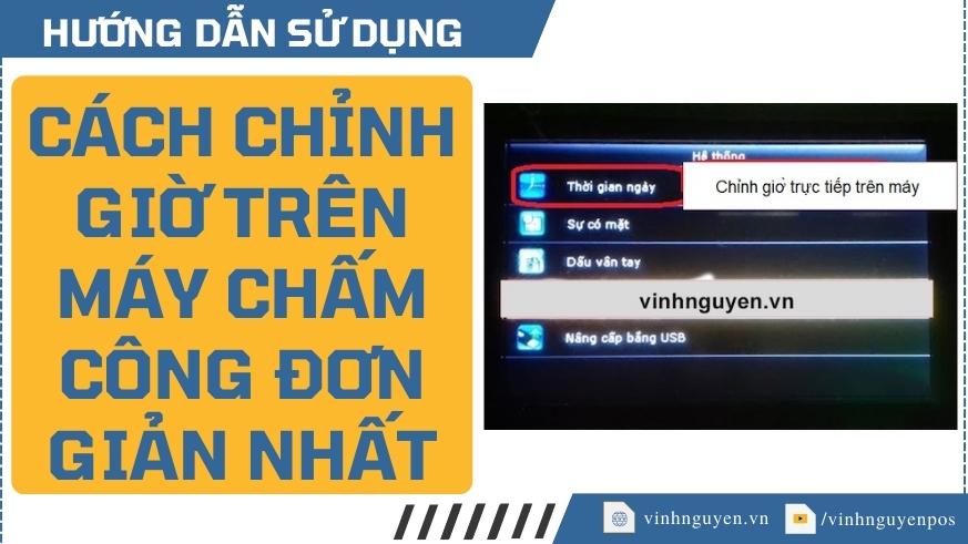 cách chỉnh giờ trên máy chấm công 1